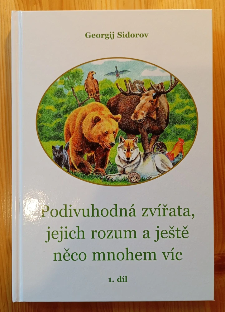 Podivuhodná zvířata, jejich rozum a ještě něco mnohem víc